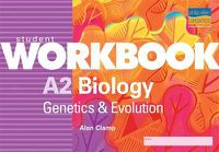 Cover image for A2 Biology: Genetics and Evolution