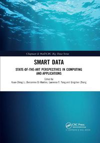 Cover image for Smart Data: State-of-the-Art Perspectives in Computing and Applications