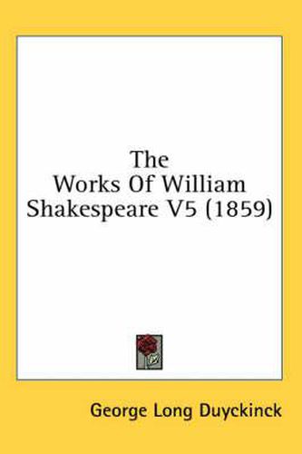 The Works of William Shakespeare V5 (1859)