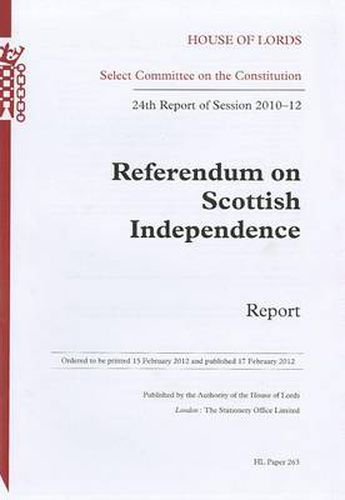 Referendum on Scottish independence: 24th report of session 2010-12, report