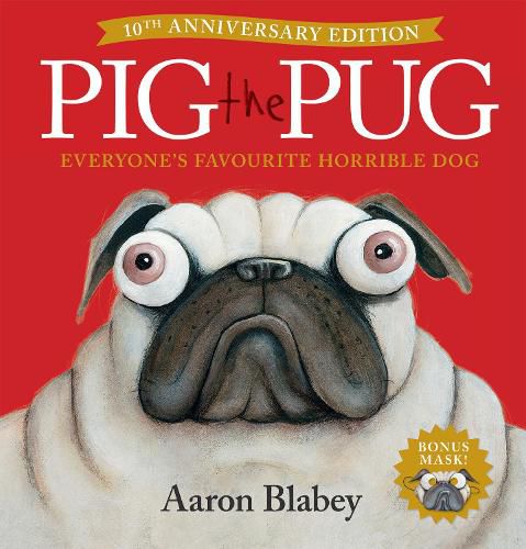 Cover image for Pig the Pug (10th anniversary edition)