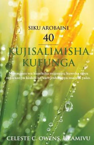 Cover image for Siku Arobaini - 40 Kujisalimisha Kufunga