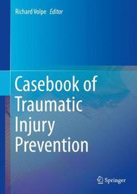 Cover image for Casebook of Traumatic Injury Prevention