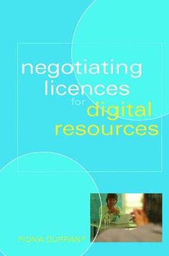 Cover image for Negotiating Licences for Digital Resources