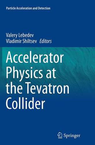 Cover image for Accelerator Physics at the Tevatron Collider