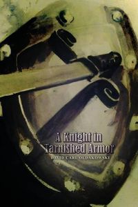 Cover image for A Knight in Tarnished Armor