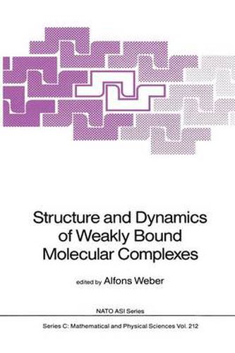 Structure and Dynamics of Weakly Bound Molecular Complexes