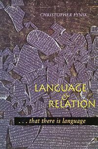 Cover image for Language and Relation: . . . that there is language