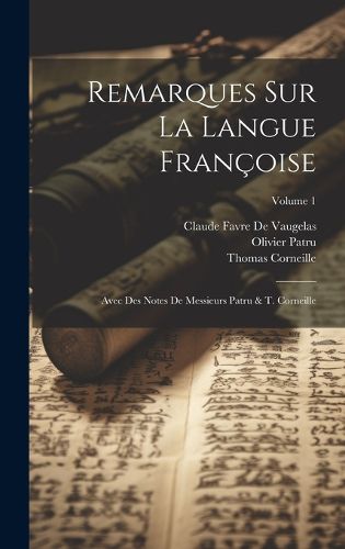 Cover image for Remarques Sur La Langue Francoise