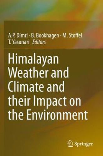 Cover image for Himalayan Weather and Climate and their Impact on the Environment