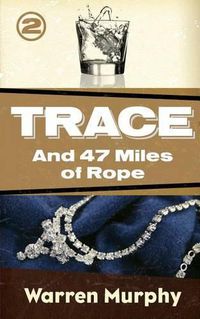 Cover image for And 47 Miles of Rope