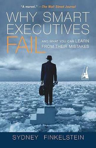 Cover image for Why Smart Executives Fail