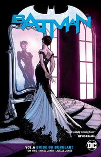 Cover image for Batman Volume 6: Bride or Burglar