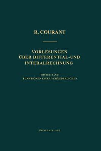 Vorlesungen UEber Differential- Und Integralrechnung: Erster Band: Funktionen Einer Veranderlichen