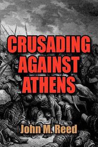 Cover image for Crusading Against Athens