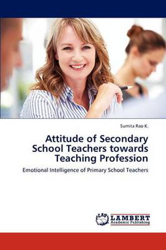 Cover image for Attitude of Secondary School Teachers towards Teaching Profession