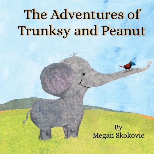 Cover image for The Adventures of Trunksy and Peanut