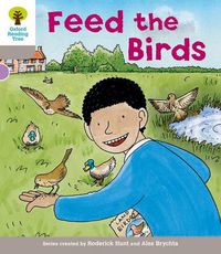 Cover image for Oxford Reading Tree: Level 1: Decode and Develop: Feed the Birds