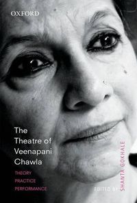 Cover image for The Theatre of Veenapani Chawla: Theory, Practice, and Performance