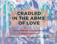 Cover image for Cradled in the Arms of Love