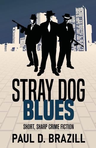 Stray Dog Blues