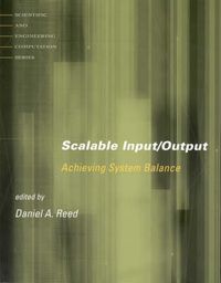 Cover image for Scalable Input/Output: Achieving System Balance