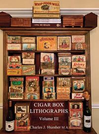 Cover image for Cigar Box Lithographs Vol. 3