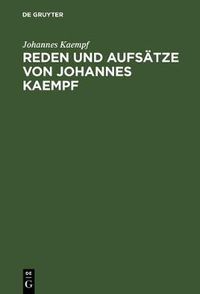 Cover image for Reden und Aufsatze von Johannes Kaempf