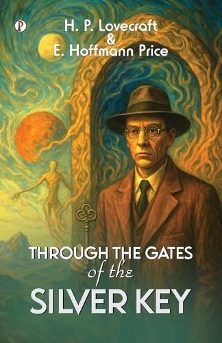 Cover image for Through the gates of the silver key (Edition1st)