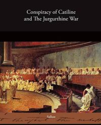 Cover image for Conspiracy of Catiline and The Jurgurthine War