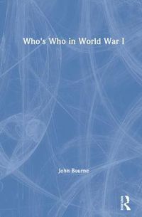 Cover image for Who's Who in World War I