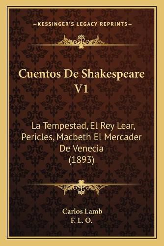 Cuentos de Shakespeare V1: La Tempestad, El Rey Lear, Pericles, Macbeth El Mercader de Venecia (1893)