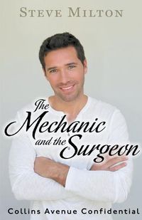 Cover image for The Mechanic and the Surgeon