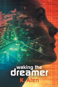 Cover image for Waking the Dreamer