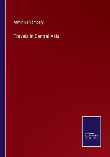 Travels in Central Asia