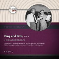 Cover image for Classic Radio Spotlight: Bing and Bob, Vol. 2