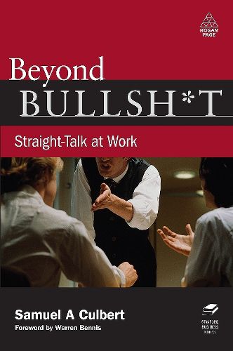 Cover image for Beyond Bullshit: Straight-Talk at Work