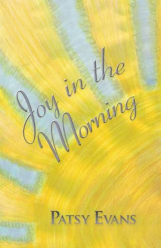 Joy in the Morning