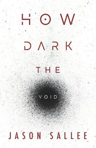 Cover image for How Dark the Void