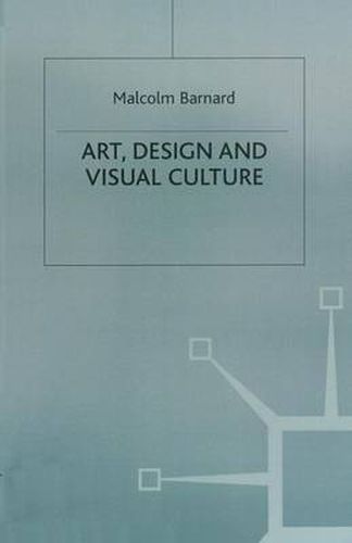 Cover image for Art, Design and Visual Culture: An Introduction