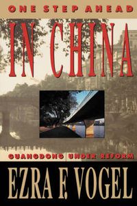 Cover image for One Step Ahead in China: Guangdong under Reform