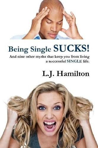 Cover image for Being Single Sucks!