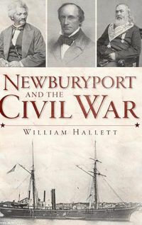 Cover image for Newburyport and the Civil War