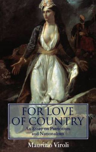 Cover image for For Love of Country: An Essay On Patriotism and Nationalism