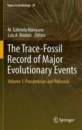 Cover image for The Trace-Fossil Record of Major Evolutionary Events: Volume 1: Precambrian and Paleozoic