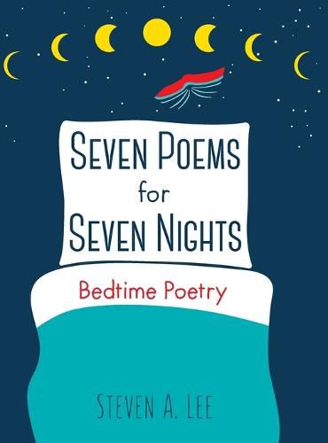 Cover image for Seven Poems for Seven Nights: Bedtime Poetry