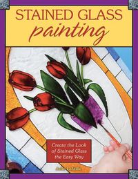 Cover image for Stained Glass Painting