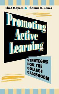 Cover image for Promoting Active Learning: Strategies for the College Classroom