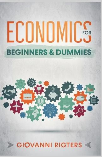 Cover image for Economics for Beginners & Dummies