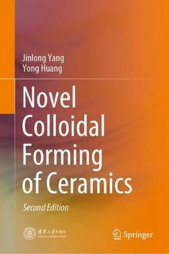 Cover image for Novel Colloidal Forming of Ceramics